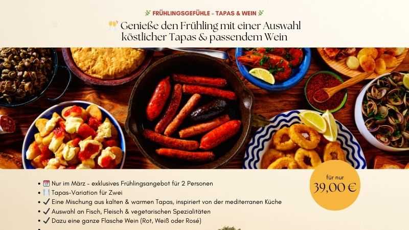 🌿 FRÜHLINGSGEFÜHLE – TAPAS & WEIN 🌿